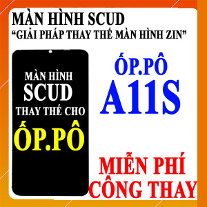 Màn hình Scud cho Oppo A11S